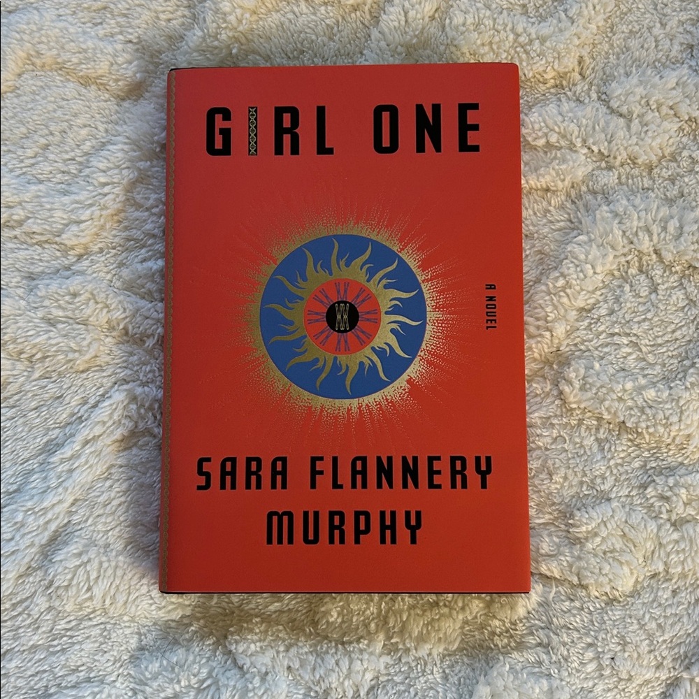 ‘Girl One’ by Sara Flannery Murphy